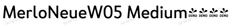 MerloNeueW05 Medium字体转换